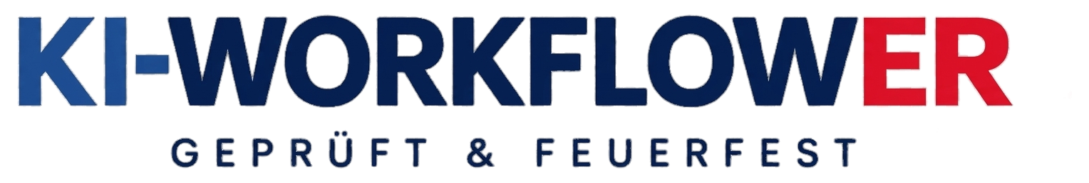 KI-Workflower – Geprüft & Feuerfest